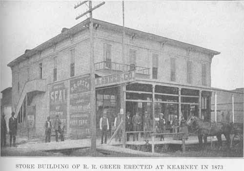 Store Building of R. R. Greer, erected at Kearney in 1873