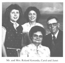 Mr. and Mrs. Roland Koranda, Carol and Janet