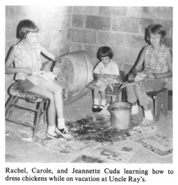 Rachel, Carole, and Jeannette Cuda learning how to dress chickens