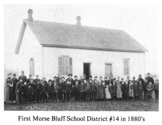 First Morse Bluff School District #14 in 1880's
