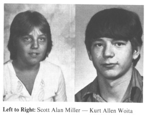Scott Alan Miller -- Kurt Allen Woita