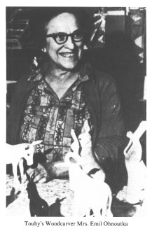 Touhy's Woodcarver Mrs. Emil Ohnoutka